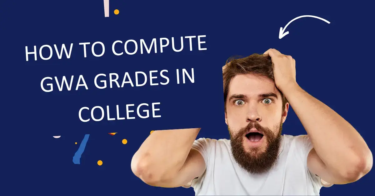 How to Compute GWA Grades in College