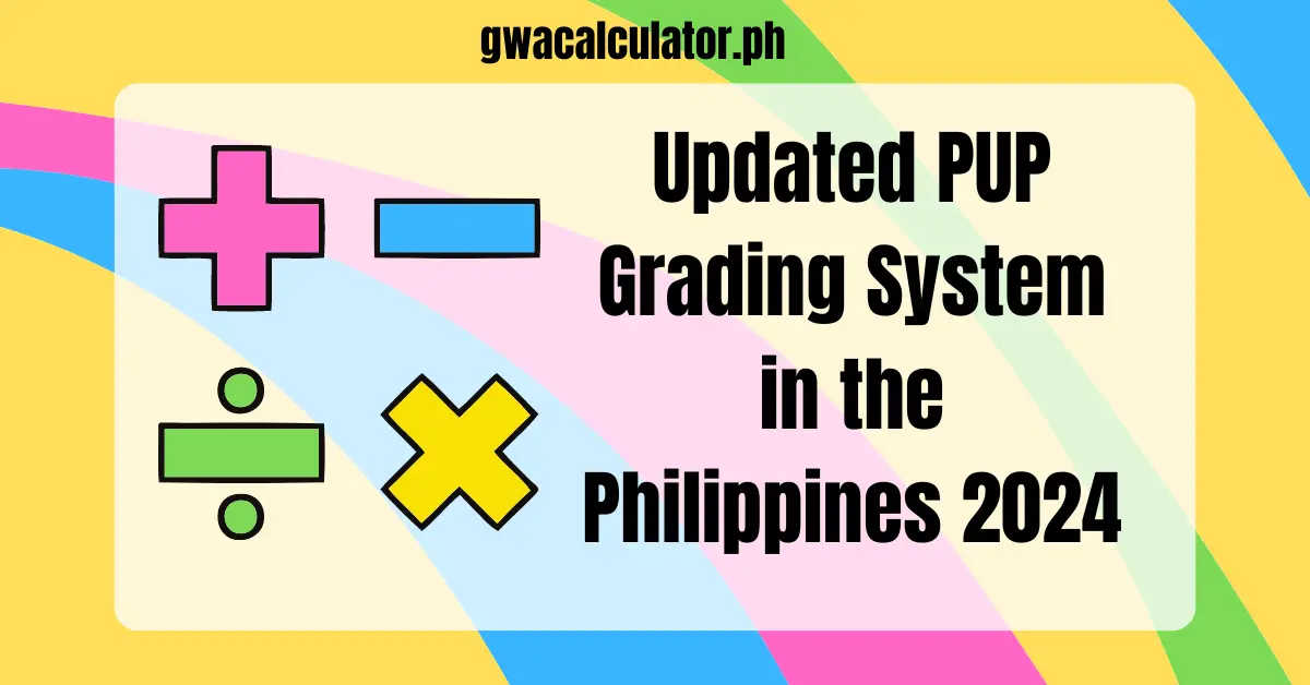 PUP Grading System