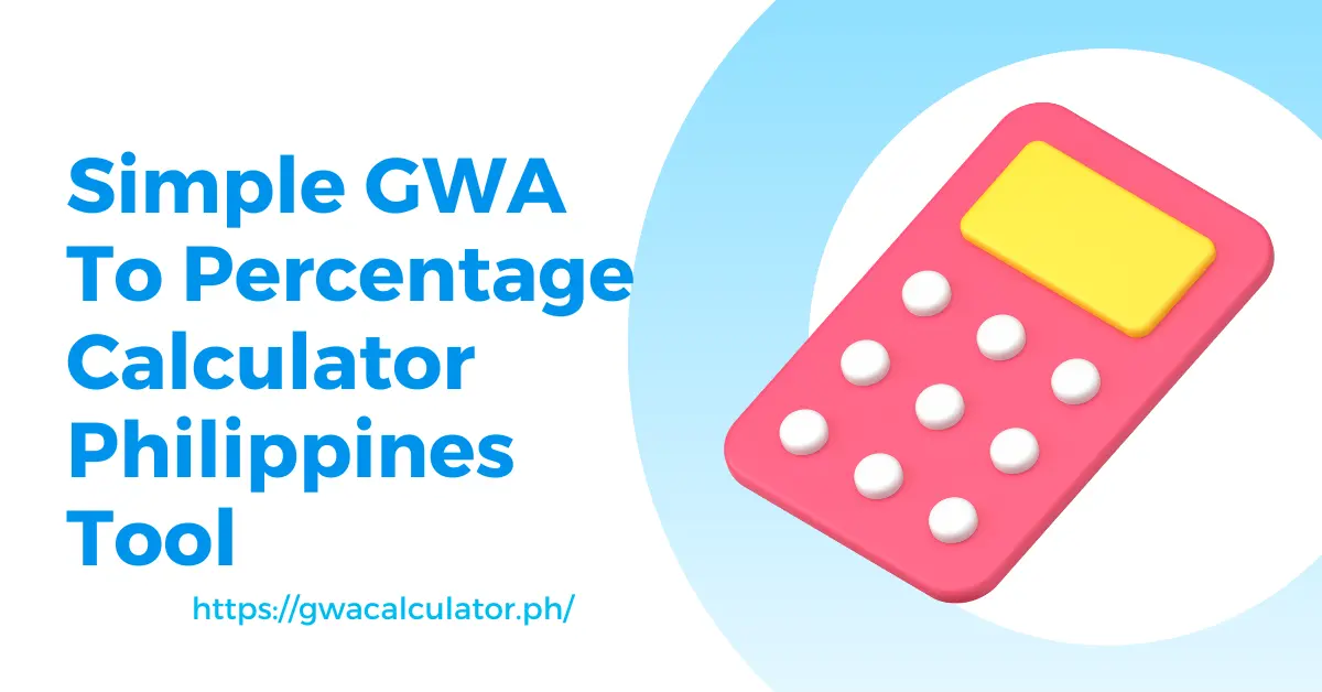 GWA To Percentage Calculator